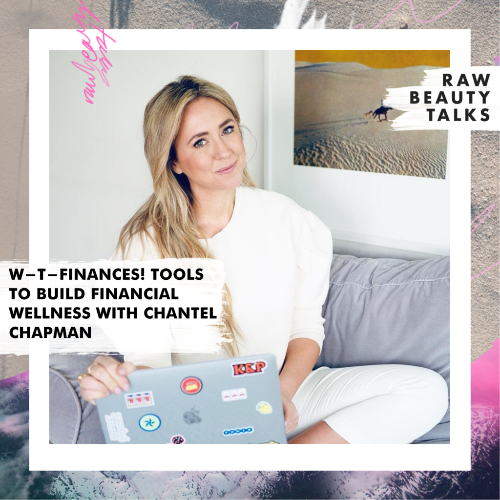 W-T-Finances! Tools to Build Financial Wellness with Chantel Chapman