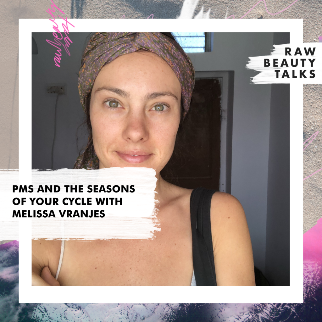 PMS and the Seasons of Your Cycle with Melissa Vranjes